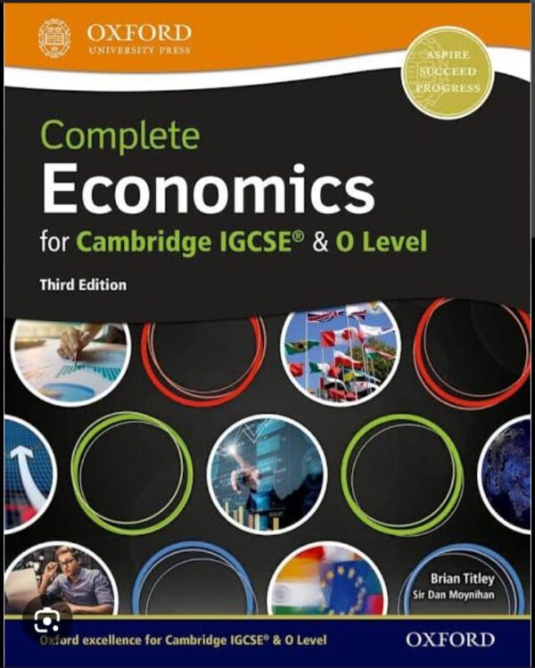 Complete Economics for Cambridge IGCSE (R) and O Level (3rd Edition)