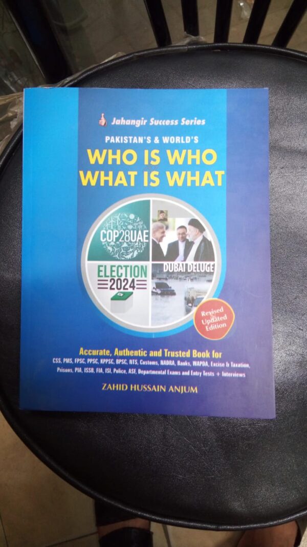 Who is Who and What is What by Zahid Hussain Anjum JWT